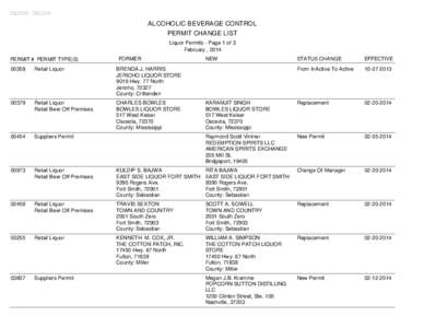 D6J003 - D6L024  ALCOHOLIC BEVERAGE CONTROL PERMIT CHANGE LIST Liquor Permits - Page 1 of 3 February , 2014