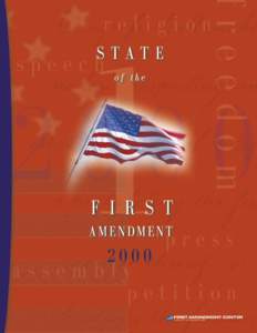 State of the First Amendment 2000  © 2000 First Amendment Center 1207 18th Avenue South Nashville, TN[removed]9588