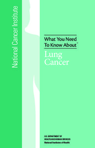 National Cancer Institute  What You Need To Know About™  Lung