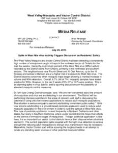 West Valley Mosquito and Vector Control District 1295 East Locust St. Ontario CA[removed]Telephone[removed]Fax[removed]Website: www.wvmosquito.org  MEDIA RELEASE