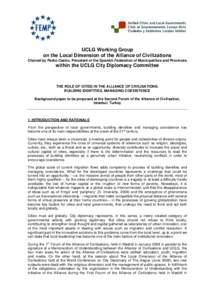 Notes for the creation of a Working Group on the Local Dimension of the Alliance of Civilisations within the UCLG City Diploma