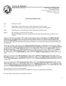 STATE OF INDIANA Michael R. Pence, Governor Department of Administration Procurement Division 402 W Washington Street, Room W468