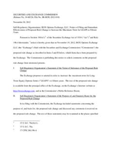 SECURITIES AND EXCHANGE COMMISSION (Release No[removed]; File No. SR-BOX[removed]November 30, 2012 Self-Regulatory Organizations; BOX Options Exchange, LLC; Notice of Filing and Immediate Effectiveness of Proposed Rul