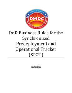 DoD Business Rules for the Synchronized Predeployment and Operational Tracker (SPOT[removed]