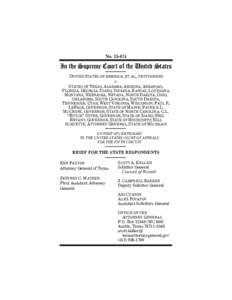 NoIn the Supreme Court of the United States UNITED STATES OF AMERICA, ET AL., PETITIONERS v. STATES OF TEXAS, ALABAMA, ARIZONA, ARKANSAS,