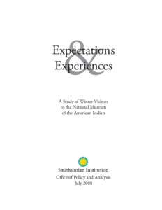 &  Expectations Experiences A Study of Winter Visitors to the National Museum