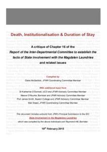 Death, Institutionalisation & Duration of Stay A critique of Chapter 16 of the Report of the Inter-Departmental Committee to establish the facts of State involvement with the Magdalen Laundries and related issues