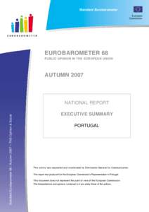 Standard Eurobarometer European Commission EUROBAROMETER 68 PUBLIC OPINION IN THE EUROPEAN UNION