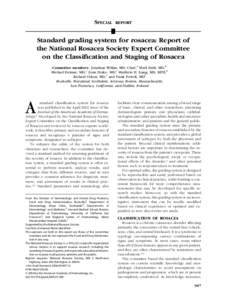 SPECIAL  REPORT Standard grading system for rosacea: Report of the National Rosacea Society Expert Committee