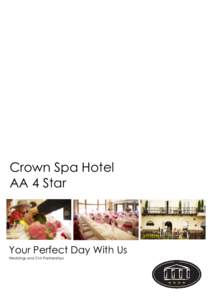 Crown Spa Hotel AA 4 Star Your Perfect Day With Us Weddings and Civil Partnerships