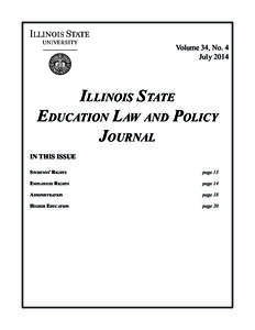 Volume 34, No. 4 July 2014 Illinois State Education Law and Policy Journal