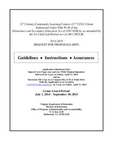 21st Century Community Learning Centers (21st CCLC) Grant Authorized Under Title IV-B of the Elementary and Secondary Education Act of[removed]ESEA), as amended by the No Child Left Behind Act of[removed]NCLB[removed]REQU