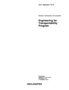 Army Regulation 70–47  Research, Development, and Acquisition Engineering for Transportability