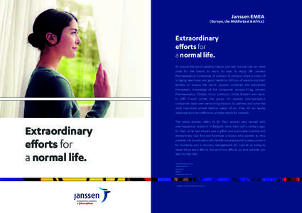 Janssen EMEA  (Europe, the Middle East & Africa) Extraordinary efforts for