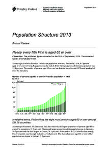 Population[removed]Population Structure 2013 Annual Review  Nearly every fifth Finn is aged 65 or over