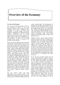 Overview of the Economy  Overview of the Economy The revival of growth that started inhas accelerated inas per latest indicators released by the National Accounts