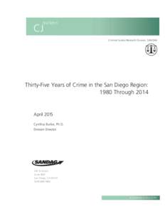 Southern California / Uniform Crime Reports / United States Department of Justice / Escondido /  California / San Diego / Violent crime / Hate crime / Property crime / Crime / San Diego metropolitan area / Geography of California