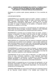 CONVENCIÓN INTERAMERICANA CONTRA LA FABRICACIÓN Y EL TRÁFICO ILÍCITOS DE ARMAS DE FUEGO, MUNICIONES, EXPLOSIVOS Y OTROS MATERIALES RELACIONADOS