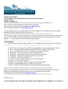 MASSLAND E-NEWS The Newsletter of the Massachusetts Land Conservation Community October 5, 2012 Volume 12, Number 15 ************************************************************************ Items of interest to the Massa