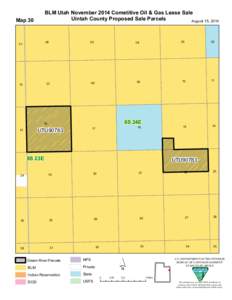 BLM Utah November 2014 Cometitive Oil & Gas Lease Sale Uintah County Proposed Sale Parcels August 15, 2014 Map 30