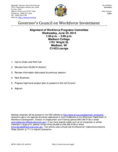 Reginald J. Newson, Executive Director 201 E. Washington Avenue, Rm. A400 P.O. Box 7946 Madison, Wisconsin[removed]Telephone: ([removed]Fax: ([removed]