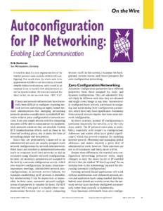 On the Wire  Autoconfiguration for IP Networking: Enabling Local Communication Erik Guttman