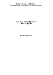 Actuarial science / Science / Aging / Gerontology / Life expectancy / Life table / Office for National Statistics / Mortality rate / Census / Demography / Population / Statistics