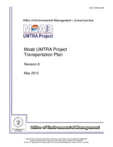 Microsoft Word - DOE-EM-GJ1639 Moab UMTRA Project Transportation Plan Rev 8.docx