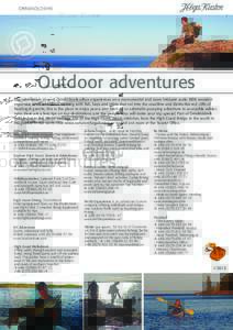 ÖRNSKÖLDSVIK  Outdoor adventures The countryside around Örnsköldsvik offers experiences on a monumental and more intimate scale. With wooded expanses, lakes and rivers teeming with fish, bays and inlets that cut into