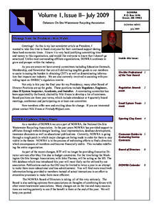 Volume 1, Issue II– July 2009 Delaware On-Site Wastewater Recycling Association DOWRA P.O. Box 1696 Dover, DE 19903