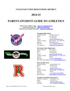 TAMALPAIS UNION HIGH SCHOOL DISTRICT[removed]PARENT-STUDENT GUIDE TO ATHLETICS Marin County Athletic League http://www.mcalsports.org/ North Coast Section, CIF http://www.cifncs.org/