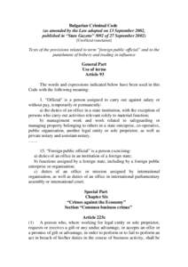 Bulgarian Criminal Code (as amended by the Law adopted on 13 September 2002, published in “State Gazette” №92 of 27 September[removed]Unofficial translation]  Texts of the provisions related to term “foreign publi