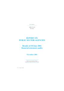 Report on Public Sector Agencies - Results of 30 June 2001 financial statement audits