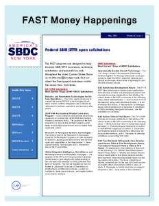 FAST Money Happenings May, 2014 Volume 2, Issue 1  Federal SBIR/STTR open solicitations