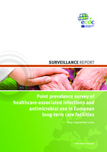 SURVEILLANCE REPORT  Point prevalence survey of healthcare-associated infections and antimicrobial use in European long-term care facilities