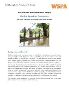 World Society for the Protection of the Animals ! WSPA Disaster Assessment Needs Analysis  Central American Emergency
