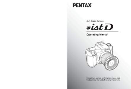 PENTAX Corporation  http://www.digital.pentax.co.jp • Printed on recycled paper • Specifications and external dimensions are subject to change without notice.