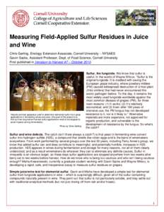 Grape Resources www.fruit.cornell.edu/grapes Measuring Field-Applied Sulfur Residues in Juice and Wine
