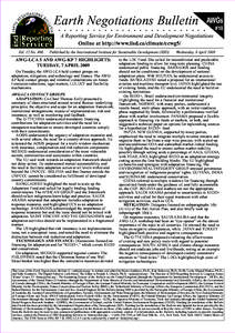 Carbon finance / United Nations Framework Convention on Climate Change / Bali Road Map / Land use /  land-use change and forestry / Reducing Emissions from Deforestation and Forest Degradation / The Adaptation Fund / European Union Emission Trading Scheme / Flexible Mechanisms / Emissions trading / Environment / Climate change policy / Climate change