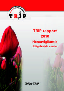 TRIP rapport 2010 Hemovigilantie Uitgebreide versie  Tulipa TRIP