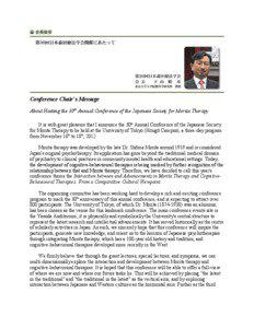 Conference Chair’s Message About Hosting the 30th Annual Conference of the Japanese Society for Morita Therapy It is with great pleasure that I announce the 30th Annual Conference of the Japanese Society