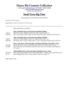 Dance Biz Country Collection 1742 Long Pond Rd, Rochester, NY[removed]0300 e-mail: [removed] Website: www.dancebiz.biz  Small Town Big Time
