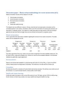 Discussion	paper	–	Black	carbon	methodology	for	waste	incineration	(6C)	 Waste incineration consists of five chapters in the GB:      