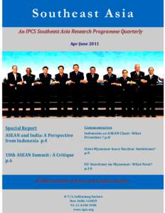 Southeast Asia An IPCS Southeast Asia Research Programme Quarterly Apr-June 2011 Special Report