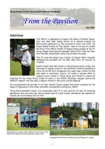 Hong Kong Cricket Association Official Newsletter  From the Pavilion July[removed]Kailish Dayal
