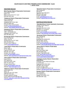 SOUTH DAKOTA HISTORIC PRESERVATION COMMISSIONS / CLGS * = Active CLGs WESTERN REGION Belle Fourche Historic Preservation Commission City of Belle Fourche th