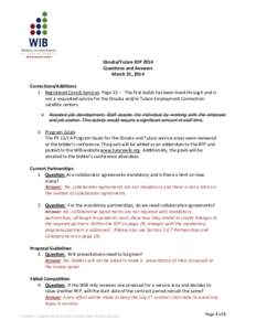 Dinuba/Tulare RFP 2014 Questions and Answers March 21, 2014 Corrections/Additions 1. Registered Core B Services Page 22 – The first bullet has been lined-through and is not a requested service for the Dinuba and/or Tul