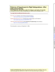 Patterns of Impairment in Digit Independence After Subcortical Stroke Preeti Raghavan, Electra Petra, John W. Krakauer and Andrew M. Gordon J Neurophysiol 95:[removed], 2006. First published Oct 5, 2005; doi:[removed]jn.008
