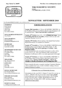 Reg. Charity No[removed]Web Site: www.worthingsociety.org.uk NEWSLETTER SEPTEMBER 2010 Vice-President:ROBERT ELLERAY, A.L.A.,F.R.S.A.,F.L.S.