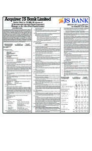 Acquirer: JS Bank Limited Public Offer for 23,988,192 shares of JS Investments Limited (Target Company) Manager to the offer: Next Capital Limited  “IT IS TO BE DISTINCTLY UNDERSTOOD THAT FILING OF DOCUMENT OF PUBLIC O